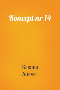 Koncept nr 14