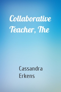 Collaborative Teacher, The