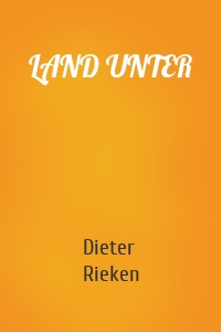 LAND UNTER