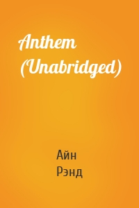 Anthem (Unabridged)
