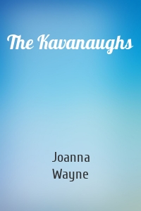 The Kavanaughs