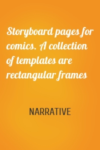 Storyboard pages for comics. A collection of templates are rectangular frames