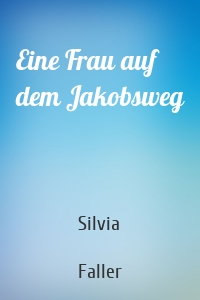 Eine Frau auf dem Jakobsweg