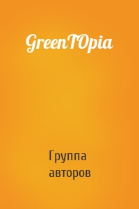 GreenTOpia