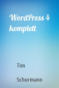 WordPress 4 komplett