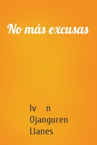 No más excusas