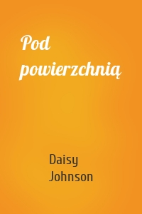 Pod powierzchnią