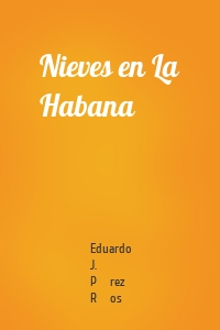 Nieves en La Habana