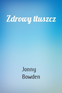 Zdrowy tłuszcz