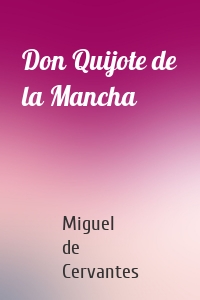 Don Quijote de la Mancha