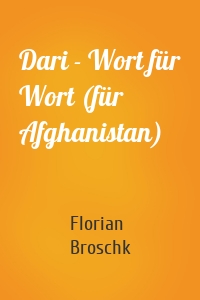 Dari - Wort für Wort (für Afghanistan)