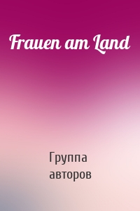 Frauen am Land