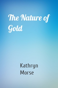 The Nature of Gold