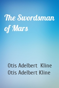 The Swordsman of Mars