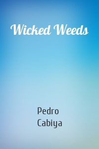 Wicked Weeds