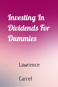 Investing In Dividends For Dummies
