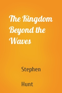 The Kingdom Beyond the Waves