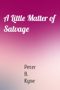 A Little Matter of Salvage