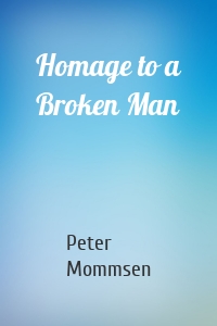 Homage to a Broken Man
