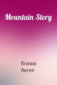 Mountain Story