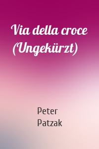 Via della croce (Ungekürzt)