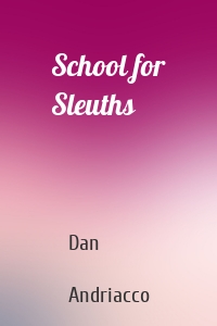 School for Sleuths
