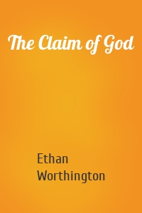 The Claim of God