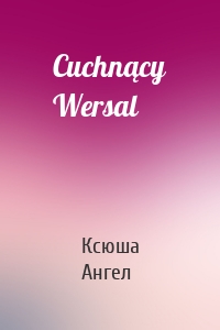 Cuchnący Wersal