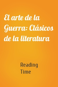 El arte de la Guerra: Clásicos de la literatura