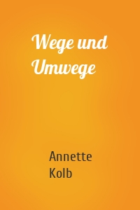 Wege und Umwege