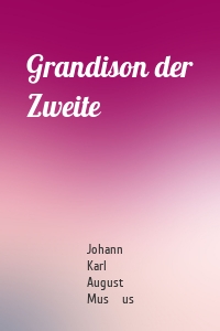 Grandison der Zweite