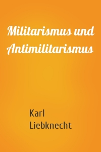 Militarismus und Antimilitarismus
