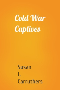 Cold War Captives