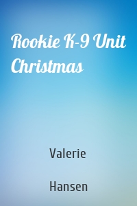 Rookie K-9 Unit Christmas