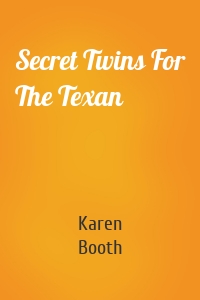 Secret Twins For The Texan