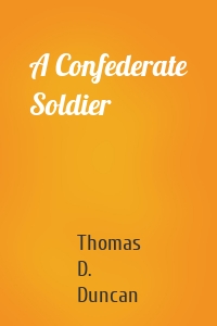 A Confederate Soldier
