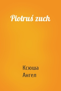 Piotruś zuch