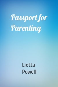 Passport for Parenting
