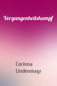 Vergangenheitskampf