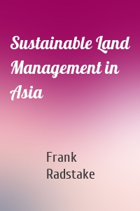 Sustainable Land Management in Asia