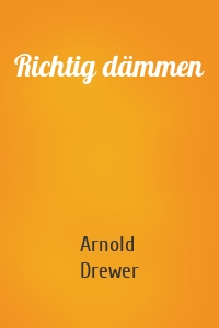 Richtig dämmen