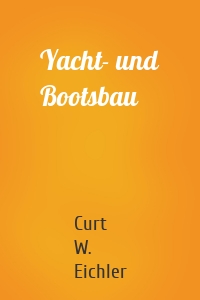 Yacht- und Bootsbau