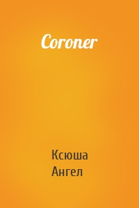 Coroner