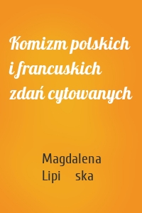 Komizm polskich i francuskich zdań cytowanych