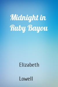 Midnight in Ruby Bayou