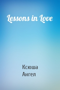 Lessons in Love