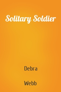 Solitary Soldier