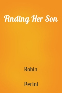 Finding Her Son