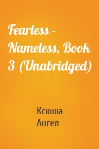 Fearless - Nameless, Book 3 (Unabridged)