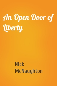 An Open Door of Liberty